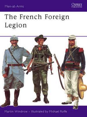 The French Foreign Legion de Martin Windrow