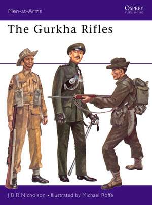 The Gurkha Rifles de J.B.R. Nicholson