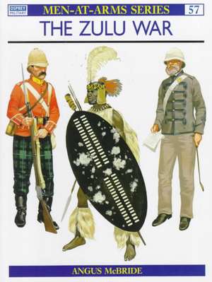 The Zulu War: Nassau & Oldenburg de Angus McBride