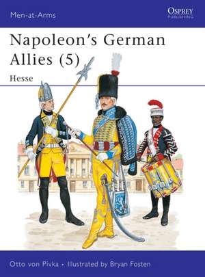 Napoleon's German Allies de Otto von Pivka