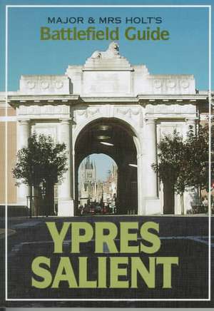 Ypres Salient and Passchendaele: The Story of the Royal Electrical and Mechanical Engineers 1967-1992 de Tonie Holt