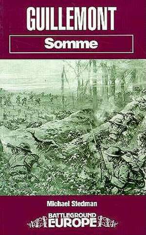 Guillemont de Michael Stedman