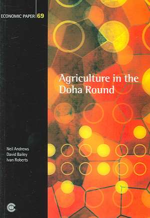 Agriculture in the Doha Round de Neil Barrister Andrews