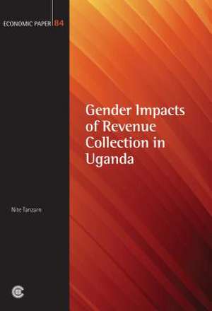 Gender Impacts of Revenue Collection in Uganda de Nite Tanzarn