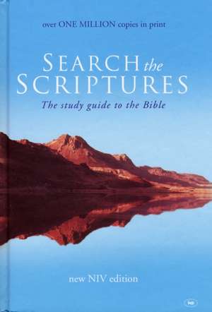 Search the Scriptures – The Study Guide To The Bible de Alan Stibbs