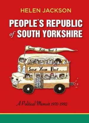 People's Republic of South Yorkshire de Helen Jackson