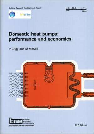 Domestic Heat Pumps: (Br 126) de P. Grigg