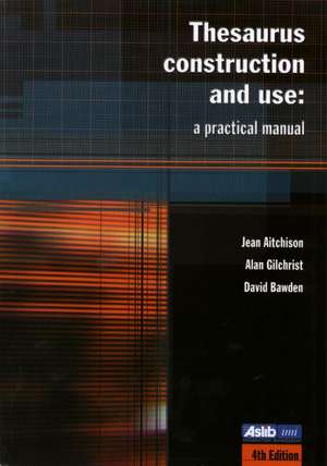 Thesaurus Construction and Use: A Practical Manual de Jean Aitchison