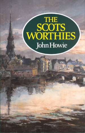 Scots Worthies de John Howie