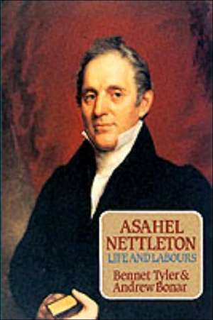 Asahel Nettleton Life&labours de Bennet Tyler