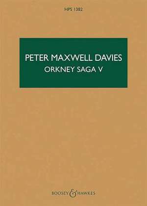 Orkney Saga V: Westerly Gale in Biscay, Salt in the Bread Broken Orchestra and Satb Chorus de Peter Maxwell Davies