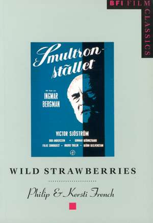 Wild Strawberries de Philip French