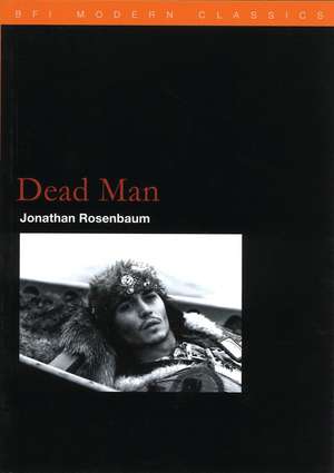 Dead Man de Jonathan Rosenbaum