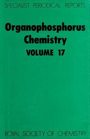 Organophosphorus Chemistry: Volume 17 de D. W. Hutchinson