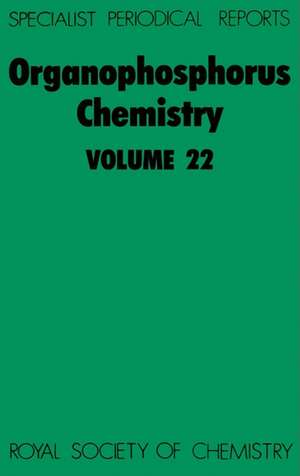 Organophosphorus Chemistry: Volume 22 de Tim Allen