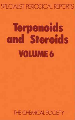 Terpenoids and Steroids: Volume 6 de Royal Society of Chemistry