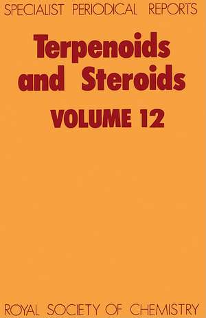 Terpenoids and Steroids: Volume 12 de Royal Society of Chemistry