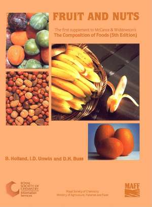 Fruit and Nuts: Supplement to the Composition of Foods de M. E. McCance