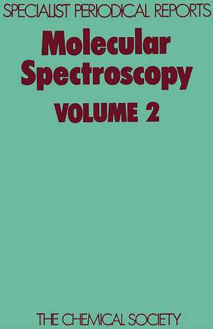 Molecular Spectroscopy: Volume 2 de Royal Society of Chemistry
