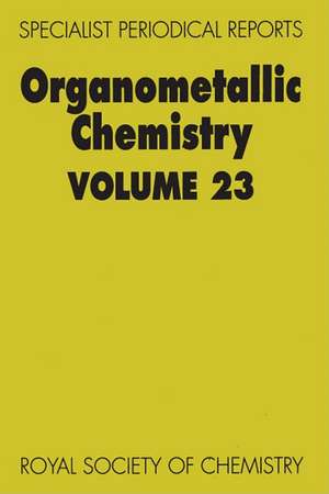 Organometallic Chemistry: Volume 23 de J. L. Wardell