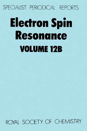 Electron Spin Resonance: Volume 12b de Royal Society of Chemistry