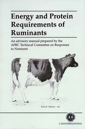 Energy and Protein Requirements of Ruminants de Geoffrey Alderman