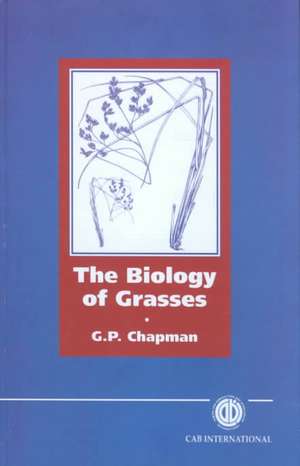 Biology of Grasses de Geoffrey Chapman