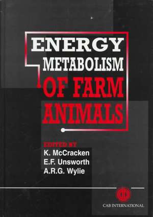 Energy Metabolism of Farm Animals de Kelvin Mccracken