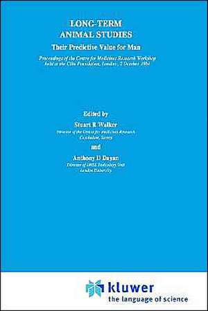 Long-Term Animal Studies: Their Predictive Value for Man de S.R. Walker