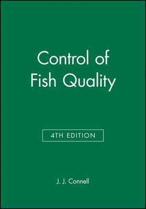 Control of Fish Quality 4e de JJ Connell