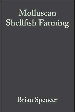 Molluscan Shellfish Farming de Spencer