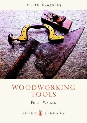 Woodworking Tools de Philip Walker