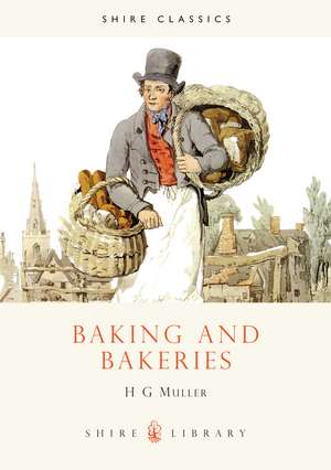 Baking and Bakeries de H.G. Muller