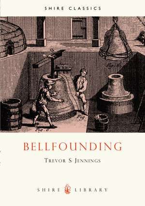 Bell Founding de Trevor S. Jennings