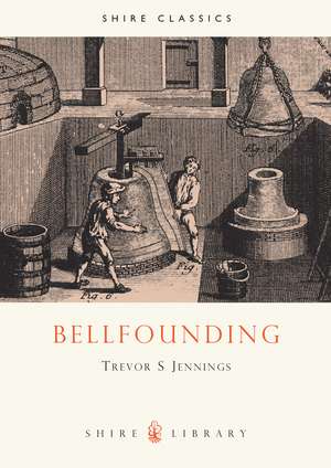 Bellfounding de Trevor S Jennings