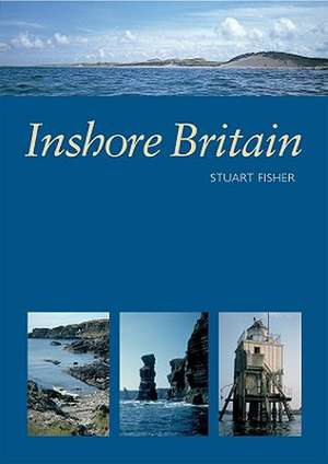 Inshore Britain de Stuart Fisher