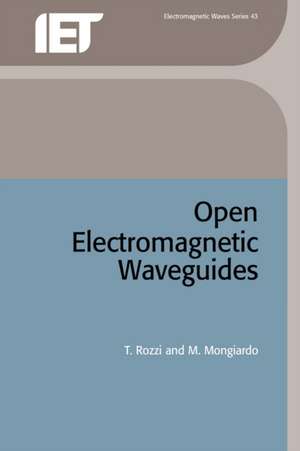 Open Electromagnetic Waveguides de Institution of Electrical Engineers