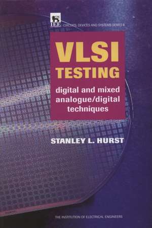 VLSI Testing de S. L. Hurst