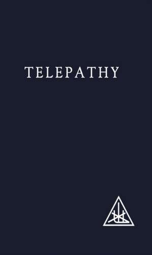 Bailey, A: Telepathy and Etheric Vehicle