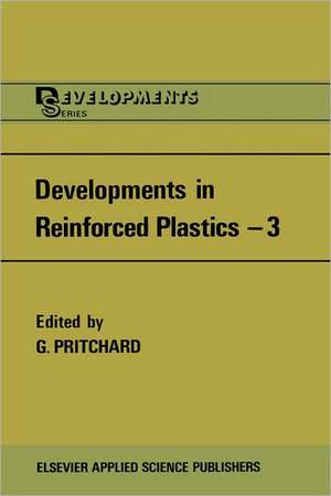 Developments in Reinforced Plastics de G. Pritchard