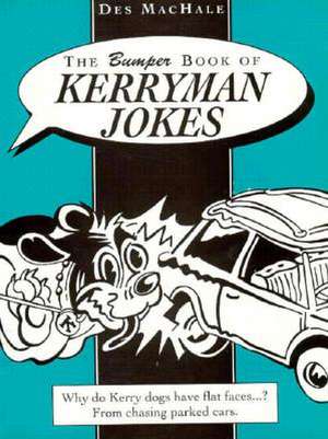 Bumper Bk of Kerryman Jokes de Des MacHale