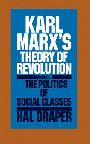 Karl Marx S Theory of Revolution Vol. II de Hal Draper