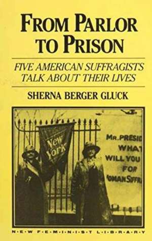 From Parlor to Prison de Bella Abzug