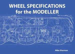 Wheel Specifications for the Modeller de Mike Sharman