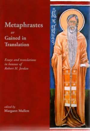 Metaphrastes de Robert H. Jordan