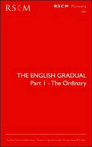 The English Gradual Part 1-The Ordinary de Francis Burgess