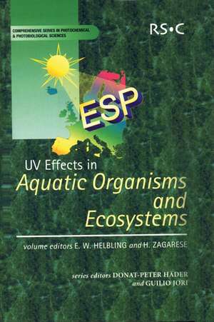 UV Effects in Aquatic Organisms and Ecosystems: Rsc de European Society for Photobiology