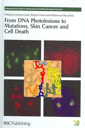 From DNA Photolesions to Mutations, Skin Cancer and Cell Death de Evelyne Sage