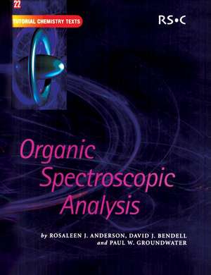 Organic Spectroscopic Analysis: Rsc de Rosaleen J. Anderson