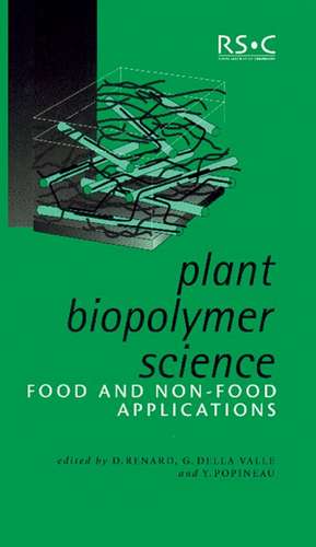 Plant Biopolymer Science: Food and Non-Food Applications de Royal Society of Chemistry